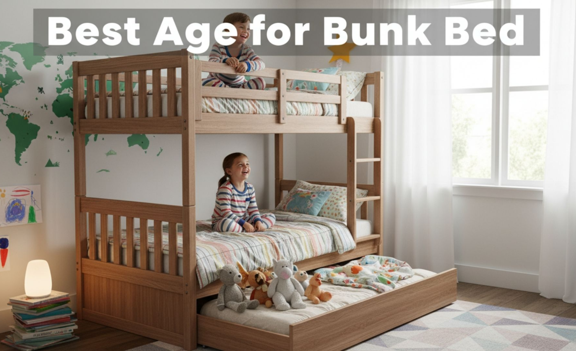 Best Age For Bunk Bed